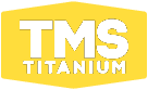 TMS Titanium